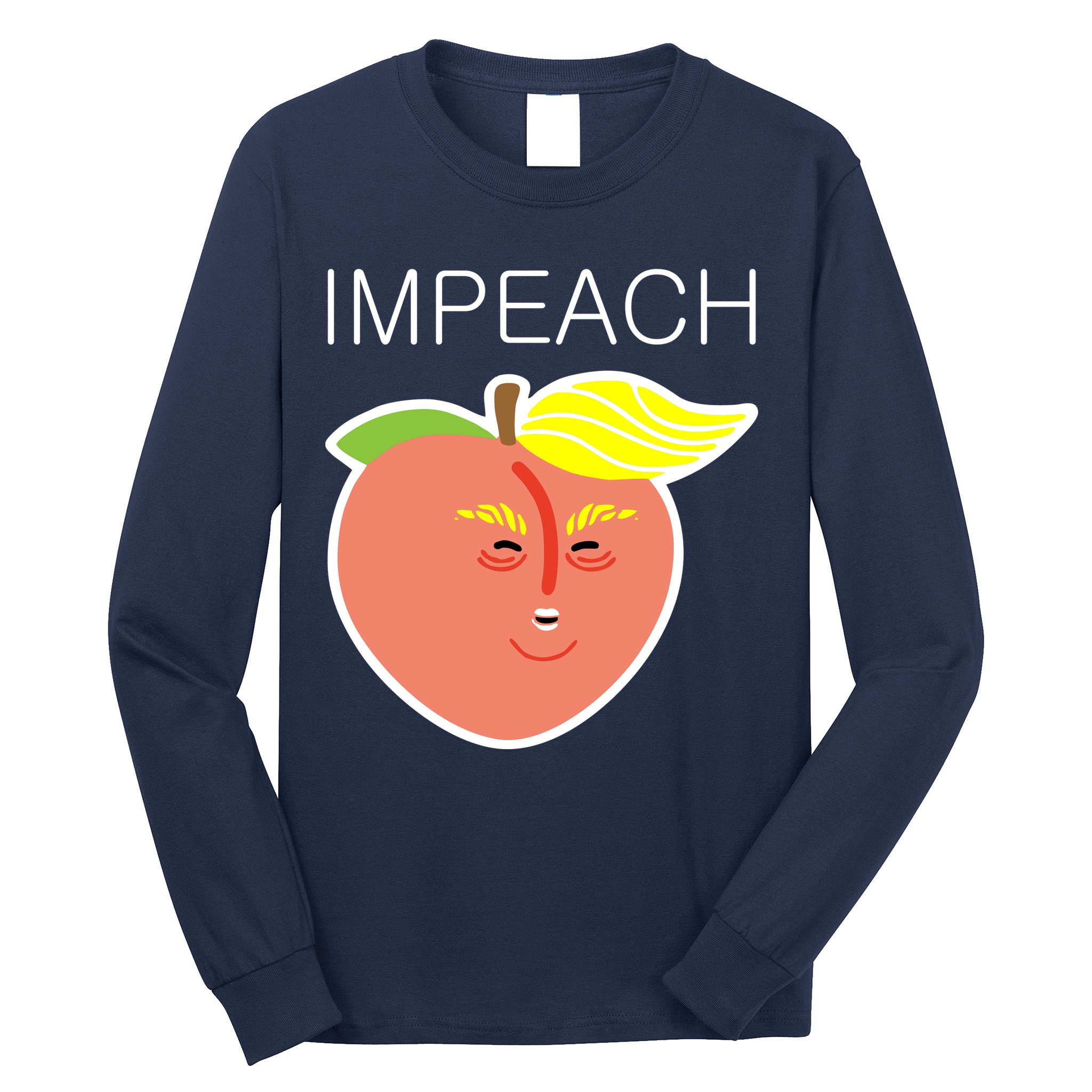 Impeach Donald Anti Trump Peach Emoji Impeachment Long Sleeve Shirt