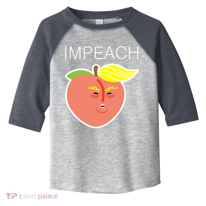 Impeach Donald Anti Trump Peach Emoji Impeachment Toddler Fine Jersey T-Shirt