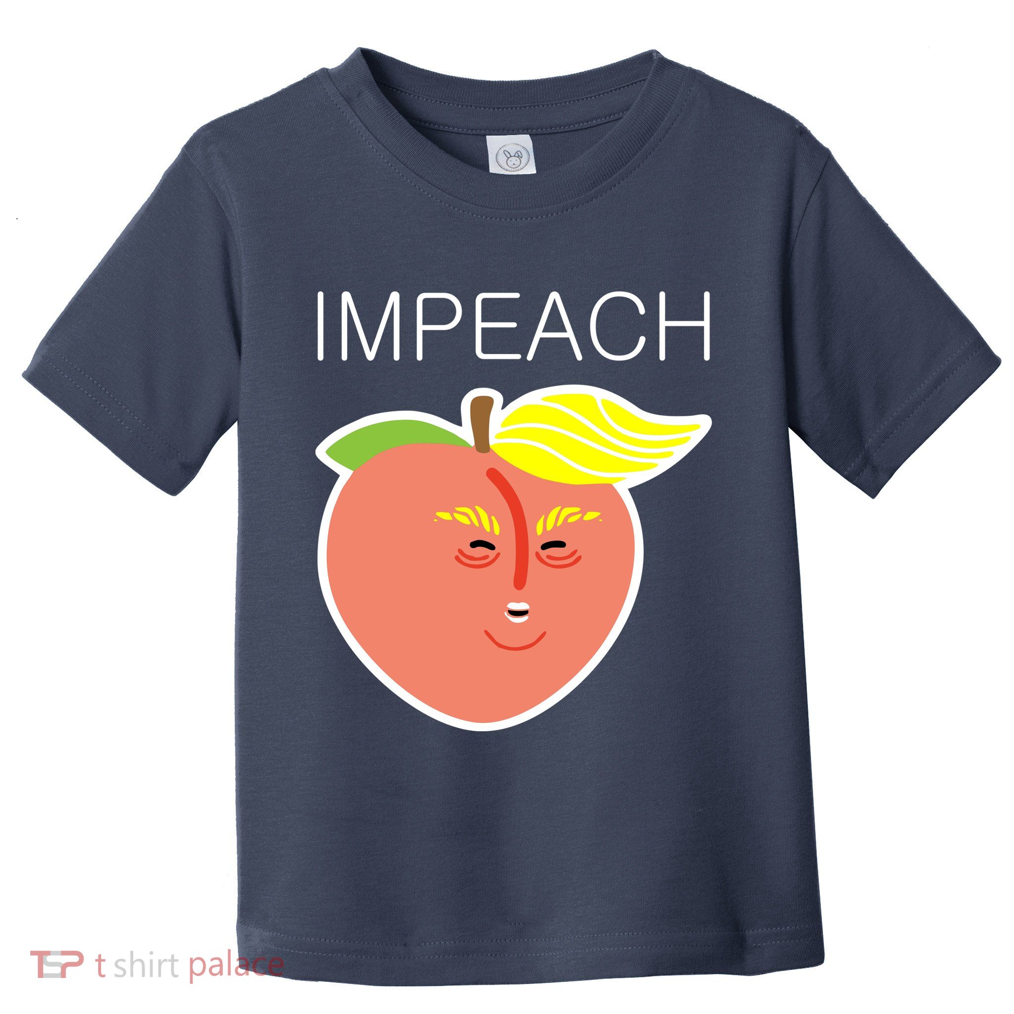 Impeach Donald Anti Trump Peach Emoji Impeachment Toddler T-Shirt