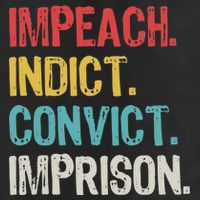 Impeach Indict Convict Imprison  Cool Comfort Performance Bucket Hat