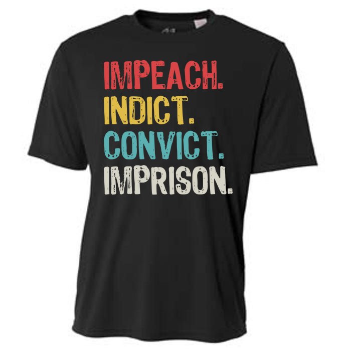 Impeach Indict Convict Imprison  Cooling Performance Crew T-Shirt