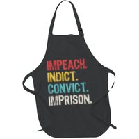 Impeach Indict Convict Imprison  Apron