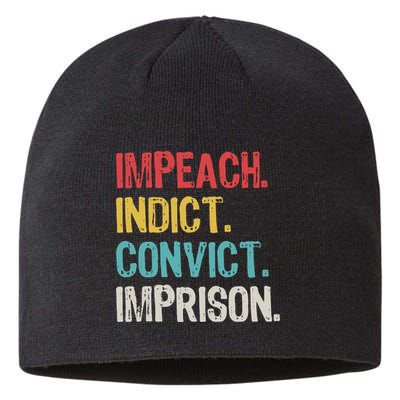 Impeach Indict Convict Imprison  Sustainable Beanie