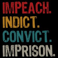 Impeach Indict Convict Imprison  16oz Travel Tumbler