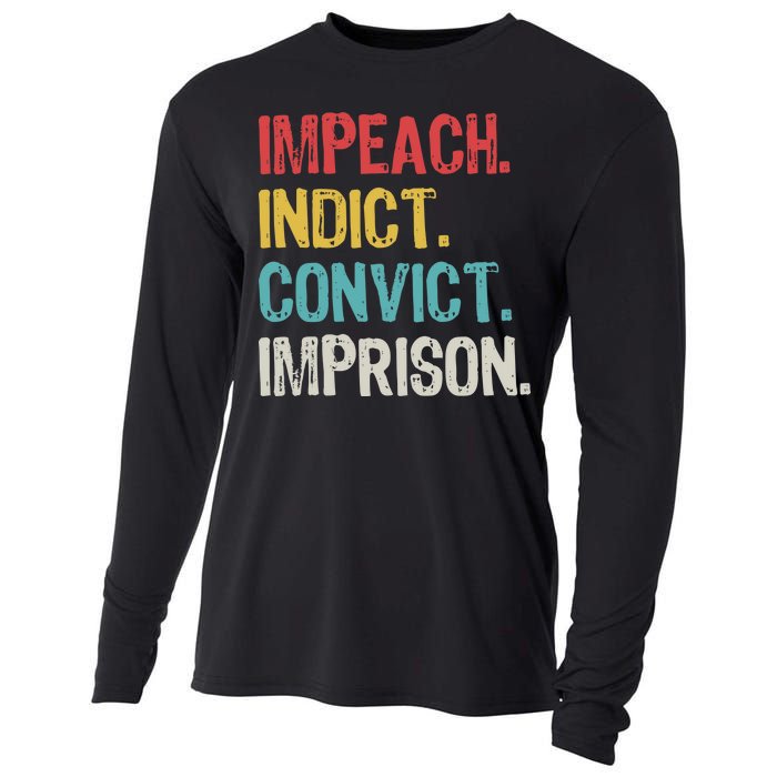 Impeach Indict Convict Imprison  Cooling Performance Long Sleeve Crew