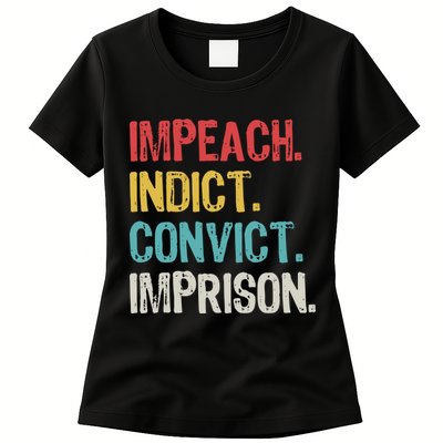 Impeach Indict Convict Imprison  Womens T-Shirt