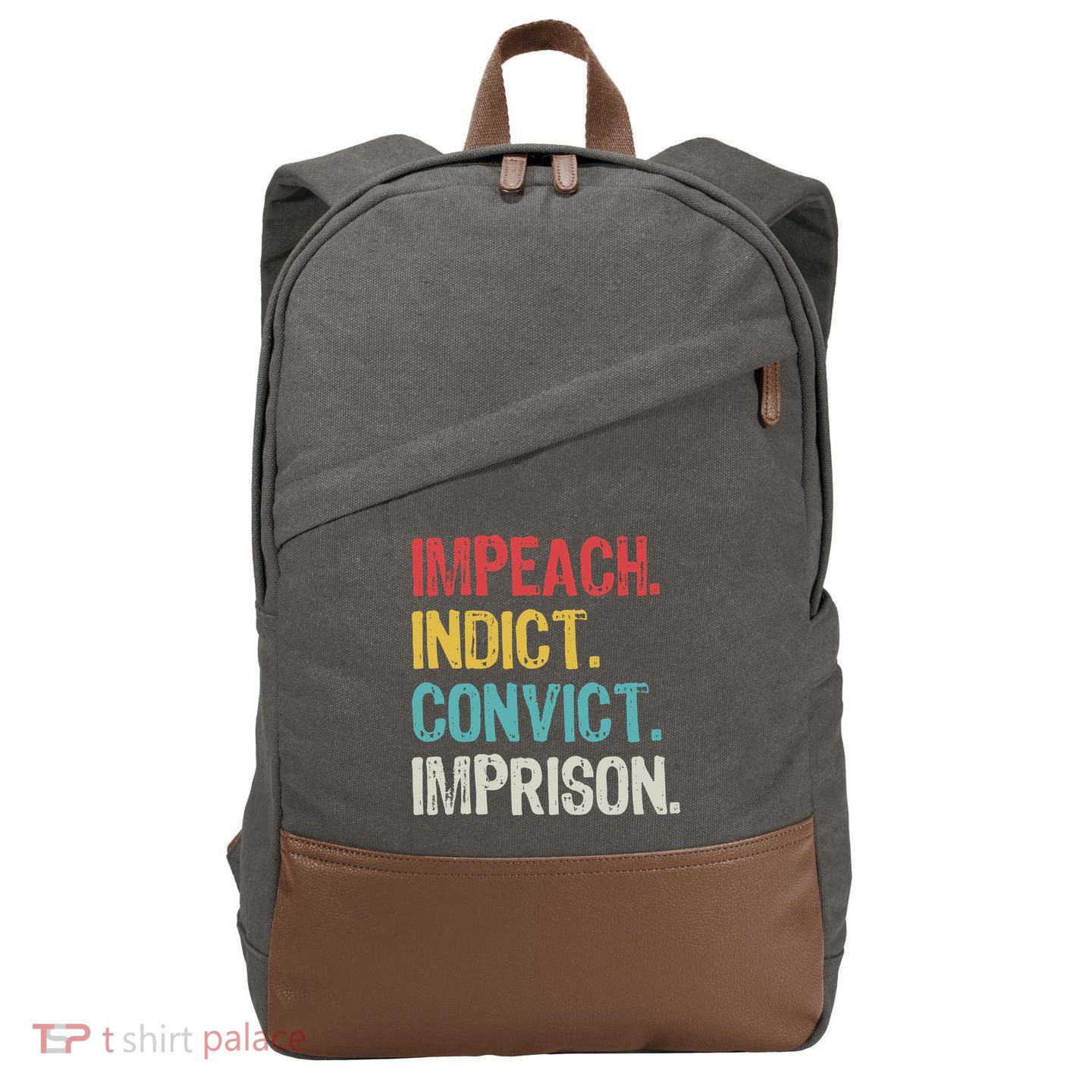 Impeach Indict Convict Imprison  Cotton Canvas Backpack