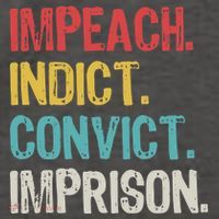 Impeach Indict Convict Imprison  Vector Backpack