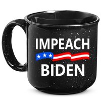 Impeach Joe Biden Remove From Office 15oz Campfire Ceramic Mug