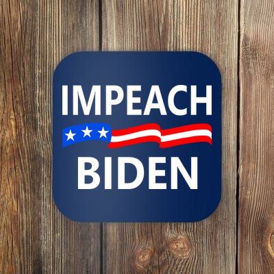 Impeach Joe Biden Remove From Office Coaster