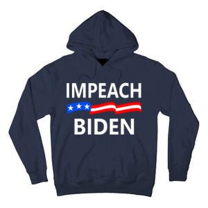 Impeach Joe Biden Remove From Office Tall Hoodie