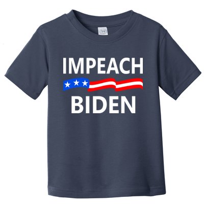 Impeach Joe Biden Remove From Office Toddler T-Shirt