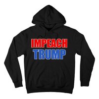 Impeach President Donald Trump Anti-Trump Hoodie