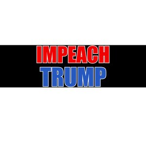 Impeach President Donald Trump Anti-Trump Bumper Sticker