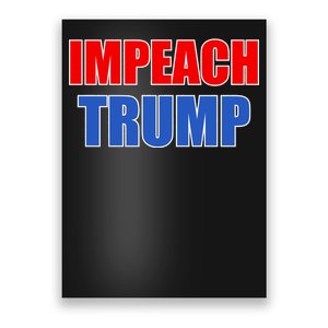 Impeach President Donald Trump Anti-Trump Poster