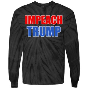 Impeach President Donald Trump Anti-Trump Tie-Dye Long Sleeve Shirt