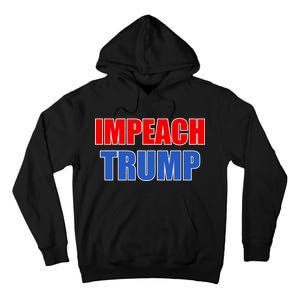 Impeach President Donald Trump Anti-Trump Tall Hoodie