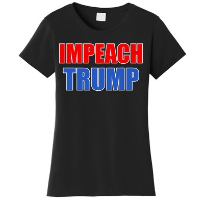 Impeach President Donald Trump Anti-Trump Women's T-Shirt