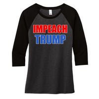 Impeach President Donald Trump Anti-Trump Women's Tri-Blend 3/4-Sleeve Raglan Shirt