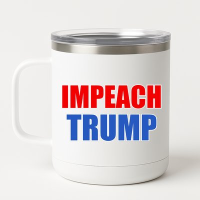 Impeach President Donald Trump Anti-Trump 12 oz Stainless Steel Tumbler Cup