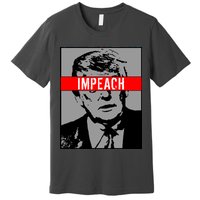 Impeach President Donald Trump Anti Trump Resist Premium T-Shirt