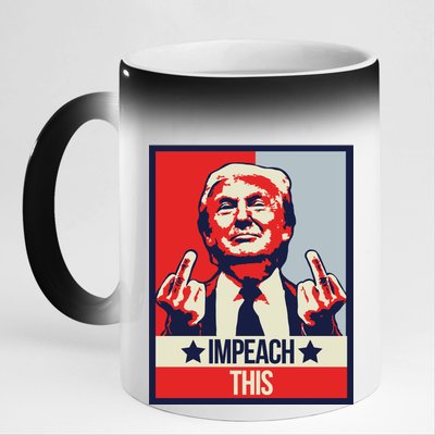 Impeach This Pro Donald Trump Supporter 11oz Black Color Changing Mug