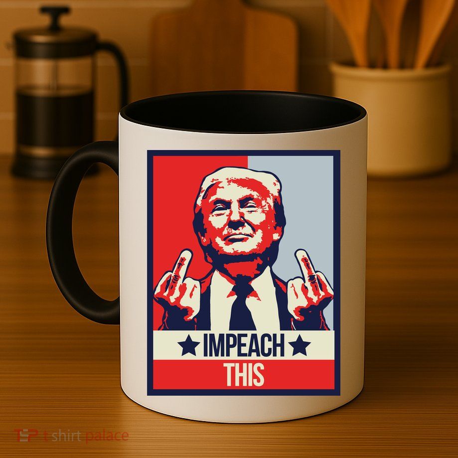 Impeach This Pro Donald Trump Supporter Mug