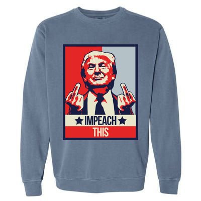 Impeach This Pro Donald Trump Supporter Garment-Dyed Sweatshirt