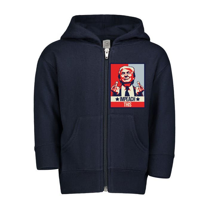 Impeach This Pro Donald Trump Supporter Toddler Zip Fleece Hoodie