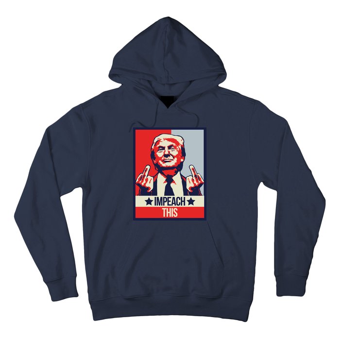 Impeach This Pro Donald Trump Supporter Hoodie