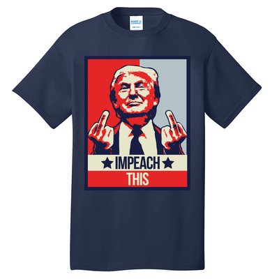 Impeach This Pro Donald Trump Supporter Tall T-Shirt