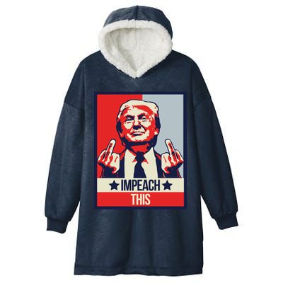 Impeach This Pro Donald Trump Supporter Hooded Wearable Blanket