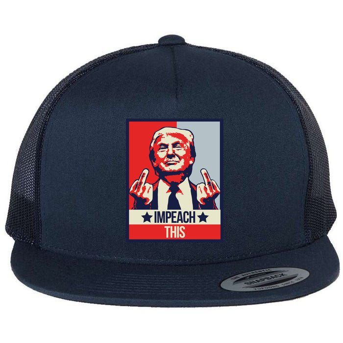 Impeach This Pro Donald Trump Supporter Flat Bill Trucker Hat