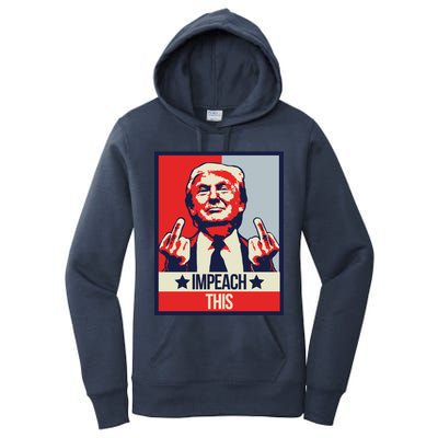 Impeach This Pro Donald Trump Supporter Women's Pullover Hoodie