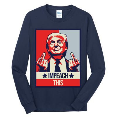 Impeach This Pro Donald Trump Supporter Tall Long Sleeve T-Shirt