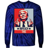 Impeach This Pro Donald Trump Supporter Tie-Dye Long Sleeve Shirt