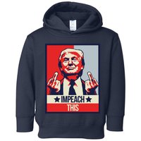 Impeach This Pro Donald Trump Supporter Toddler Hoodie