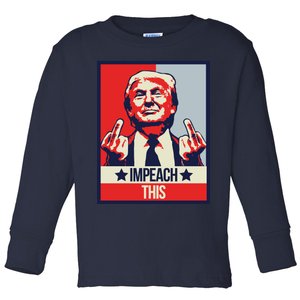 Impeach This Pro Donald Trump Supporter Toddler Long Sleeve Shirt