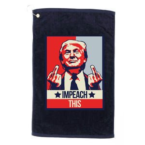 Impeach This Pro Donald Trump Supporter Platinum Collection Golf Towel