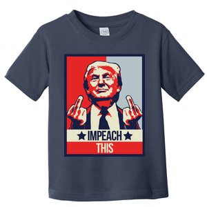 Impeach This Pro Donald Trump Supporter Toddler T-Shirt