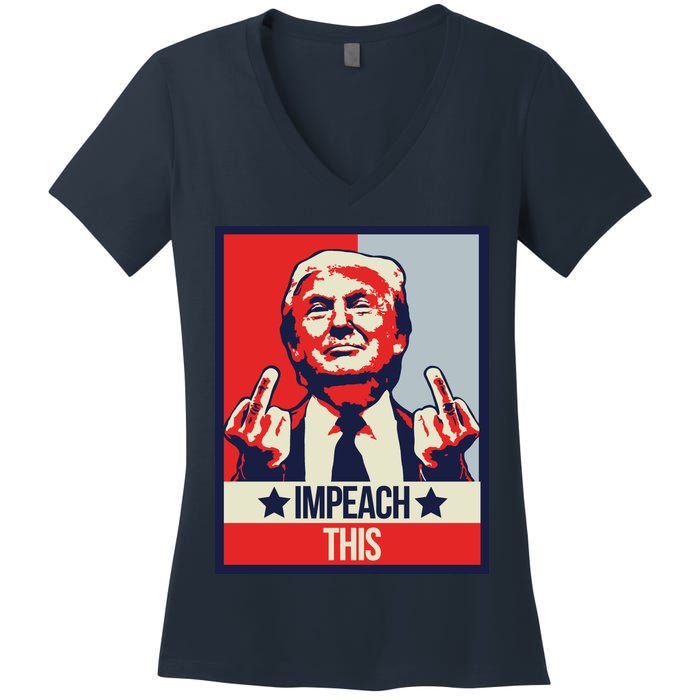 Impeach This Pro Donald Trump Supporter Women's V-Neck T-Shirt