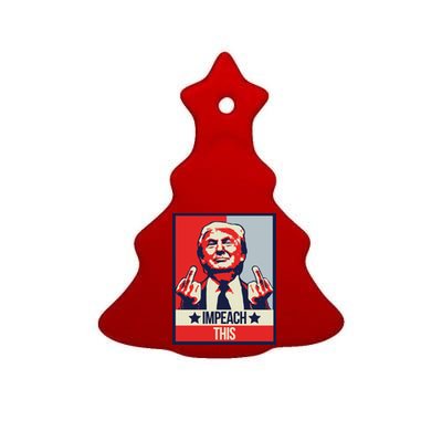 Impeach This Pro Donald Trump Supporter Ceramic Tree Ornament