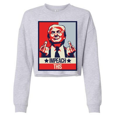 Impeach This Pro Donald Trump Supporter Cropped Pullover Crew