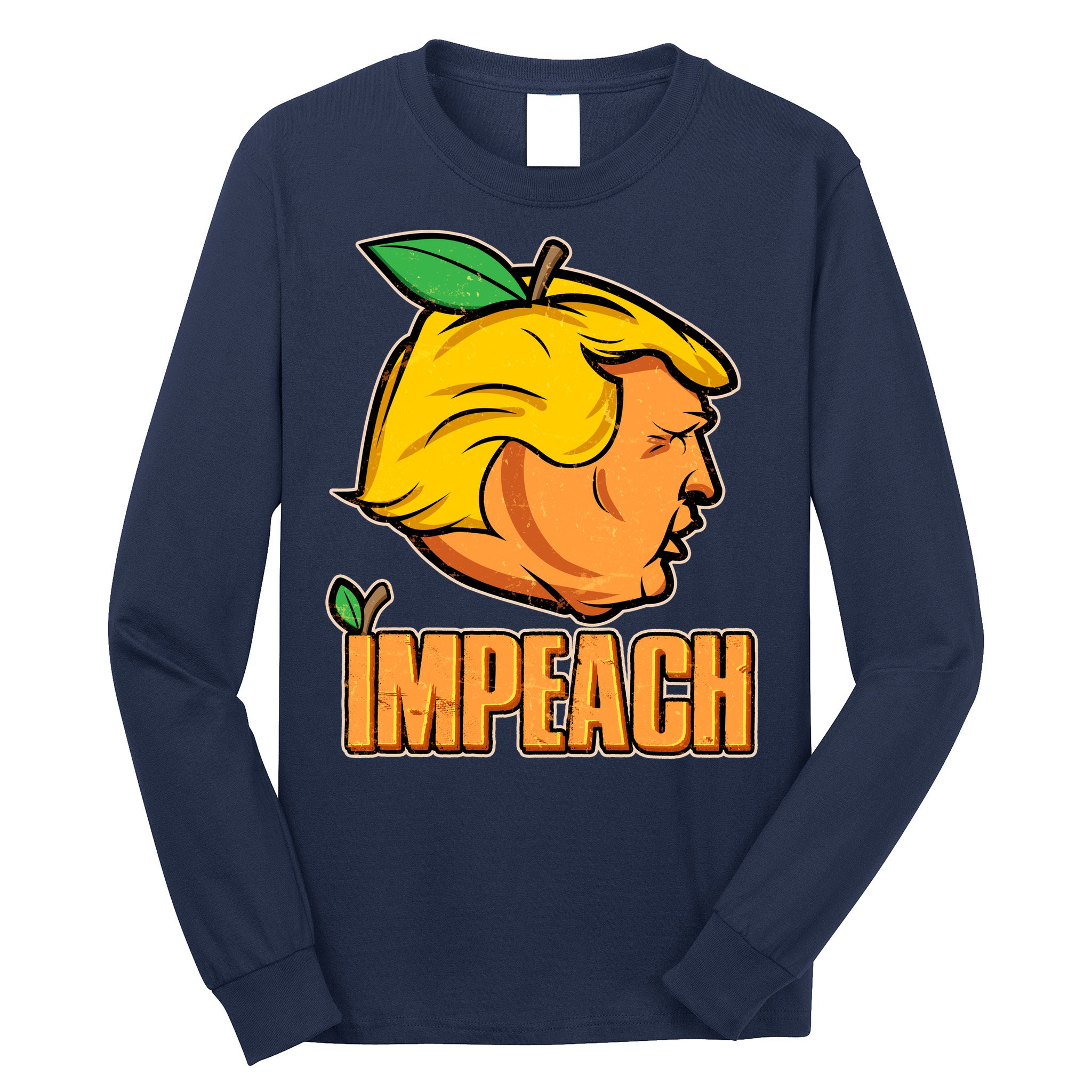 Impeach Trump Anti Trump Impeachment Long Sleeve Shirt