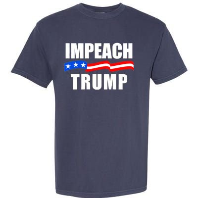 Impeach Trump Resist Anti Trump Garment-Dyed Heavyweight T-Shirt