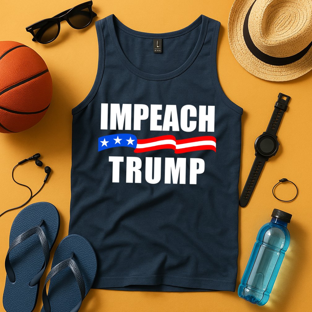 Impeach Trump Resist Anti Trump Tank Top