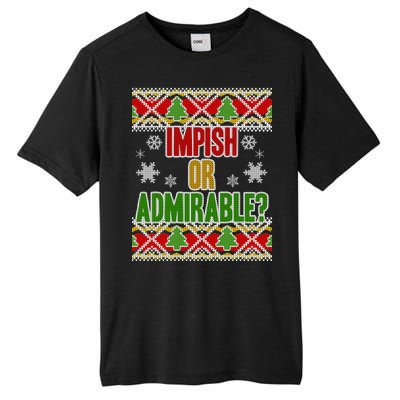 Impish or Admirable Ugly Christmas Tall Fusion ChromaSoft Performance T-Shirt