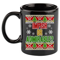 Impish or Admirable Ugly Christmas 11oz C Handle Ceramic Mug