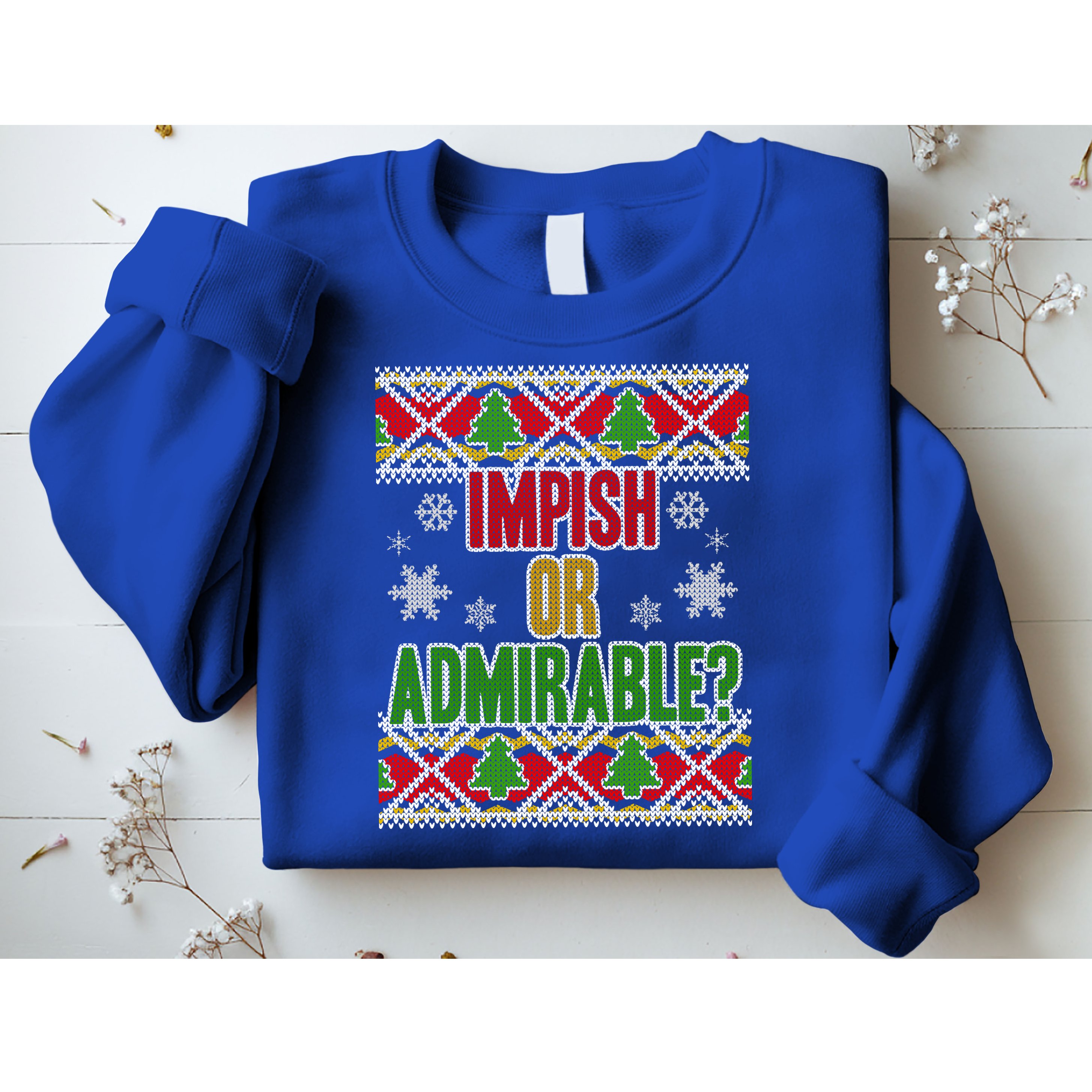 Impish or Admirable Ugly Christmas Sweatshirt