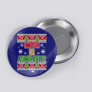 Impish or Admirable Ugly Christmas Button